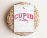 DTF Transfers|Ready To Press|T-shirt Transfers|Heat Transfer|Cupid Vibes