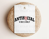 DTF Transfers|Ready To Press|T-shirt Transfers|Heat Transfer|Direct To Film|Antisocial Vibes Only