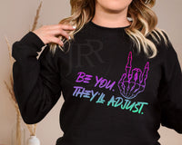 Be You They'll Adjust :: Crewneck Sweatshirt