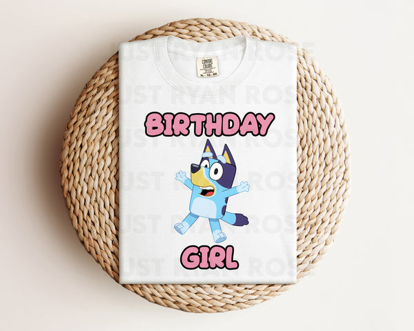 DTF Transfers|Ready To Press|T-shirt Transfers|Heat Transfer|Direct To Film|Bluey Birthday Girl