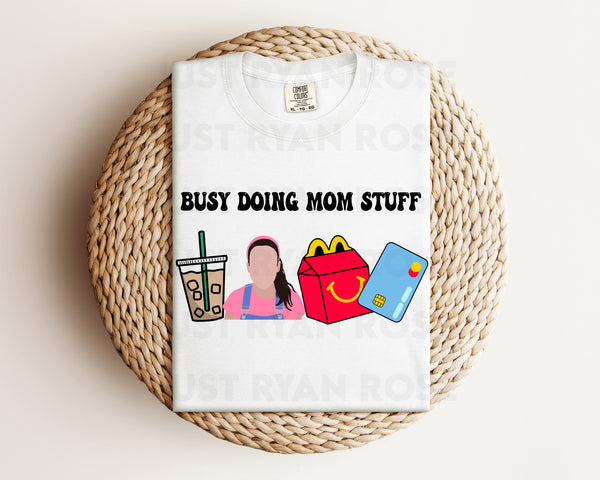 DTF Transfers|Ready To Press|T-shirt Transfers|Heat Transfer|Busy Doing Mom Stuff Ms Rachel
