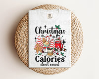 DTF Transfers|Ready To Press|T-shirt Transfers|Heat Transfer|Christmas Calories Don't Count
