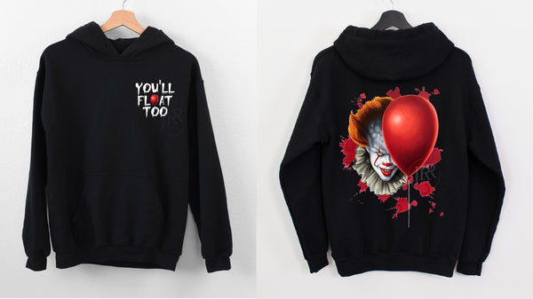 You'll Float Too :: Hooded Sweatshirt