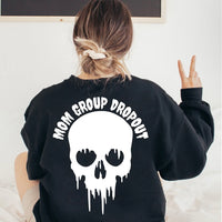 Mom Group Dropout :: Crewneck Sweatshirt